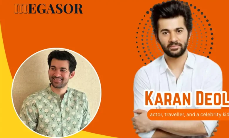 Karan Deol Age
