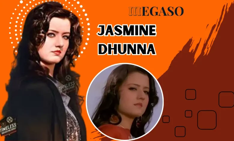 Jasmine Dhunna Age