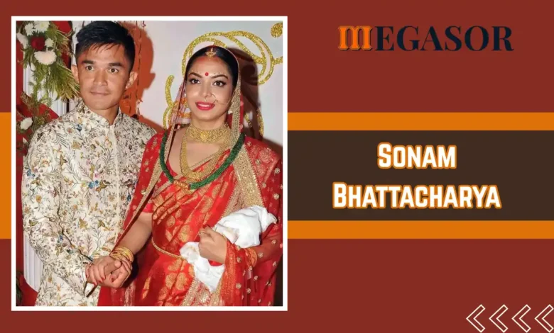 Sonam Bhattacharya Age