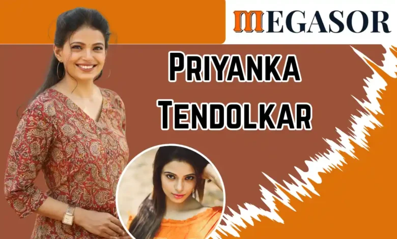 Priyanka Tendolkar Age