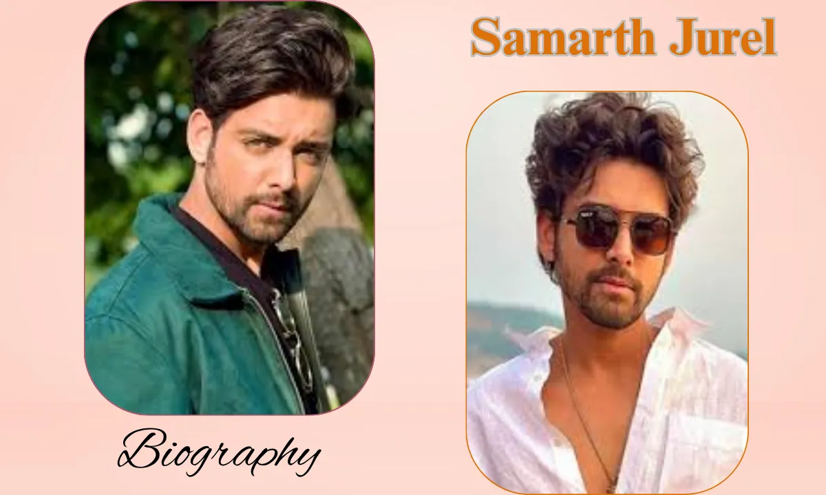 Samarth Jurel Age